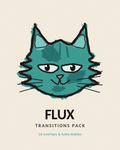 Flux the ColorCats cat — Transitions Pack, 16 overlays and luma mattes